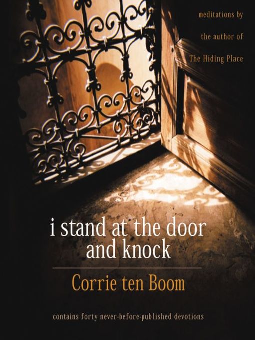 Title details for I Stand at the Door and Knock by Corrie ten Boom - Available